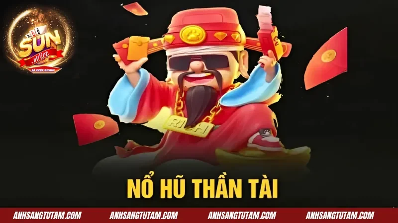 Thần Tài SunWin - Slot May Mắn Với Free Spin Liên Tục 1 Khái quát thông tin về game nổ hũ Thần Tài